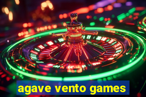 agave vento games